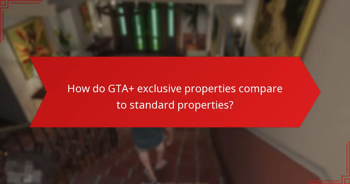 How can players acquire GTA+ exclusive properties?