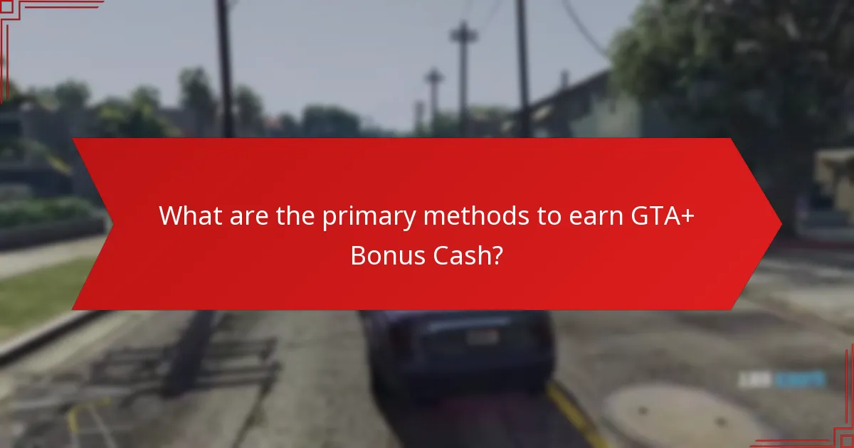 What are common mistakes to avoid when spending GTA+ Bonus Cash?